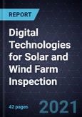 Advancements in Digital Technologies for Solar and Wind Farm Inspection- Product Image