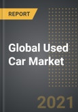 Global Used Car Market (2021 Edition) - Analysis By Car Age (0-5 Years, 6-10 Years, 11 and Above), Propulsion Type, Sales Channel, By Region, By Country: Market Insight and Forecast with Impact of Covid-19 (2021-2026)- Product Image
