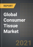 Global Consumer Tissue Market (2021 Edition) - Analysis By Product, Application, Distribution Channel, By Region, By Country: Market Insights and Forecast with Impact of Covid-19 (2021-2026)- Product Image