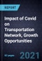 Impact of Covid on Transportation Network, Growth Opportunities - Product Thumbnail Image