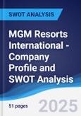 MGM Resorts International - Company Profile and SWOT Analysis- Product Image