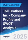 Toll Brothers Inc - Company Profile and SWOT Analysis- Product Image
