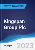 Kingspan Group Plc - Strategy, SWOT and Corporate Finance Report- Product Image