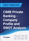 CIMB Private Banking - Company Profile and SWOT Analysis - Product Thumbnail Image