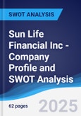 Sun Life Financial Inc - Company Profile and SWOT Analysis- Product Image