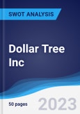 Dollar Tree Inc - Strategy, SWOT and Corporate Finance Report- Product Image