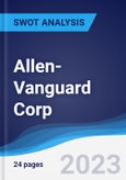 Allen-Vanguard Corp - Strategy, SWOT and Corporate Finance Report- Product Image