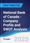 National Bank of Canada - Company Profile and SWOT Analysis - Product Thumbnail Image