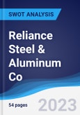 Reliance Steel & Aluminum Co - Strategy, SWOT and Corporate Finance Report- Product Image