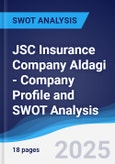 JSC Insurance Company Aldagi - Company Profile and SWOT Analysis- Product Image