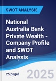 National Australia Bank Private Wealth - Company Profile and SWOT Analysis- Product Image