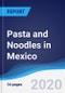 Pasta and Noodles in Mexico - Product Thumbnail Image