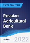 Russian Agricultural Bank - Strategy, SWOT and Corporate Finance Report- Product Image