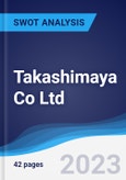 Takashimaya Co Ltd - Strategy, SWOT and Corporate Finance Report- Product Image