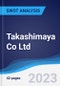 Takashimaya Co Ltd - Strategy, SWOT and Corporate Finance Report - Product Thumbnail Image