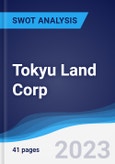 Tokyu Land Corp - Strategy, SWOT and Corporate Finance Report- Product Image