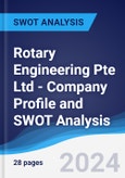 Rotary Engineering Pte Ltd - Company Profile and SWOT Analysis- Product Image