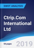 Ctrip.Com International Ltd - Strategy, SWOT and Corporate Finance Report- Product Image