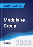 Modulaire Group - Strategy, SWOT and Corporate Finance Report- Product Image