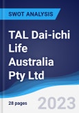 TAL Dai-ichi Life Australia Pty Ltd - Strategy, SWOT and Corporate Finance Report- Product Image