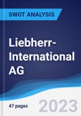 Liebherr-International AG - Strategy, SWOT and Corporate Finance Report- Product Image