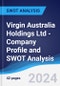 Virgin Australia Holdings Ltd - Company Profile and SWOT Analysis - Product Thumbnail Image