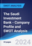 The Saudi Investment Bank - Company Profile and SWOT Analysis- Product Image