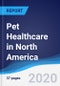 Pet Healthcare in North America - Product Thumbnail Image