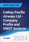 Cathay Pacific Airways Ltd - Company Profile and SWOT Analysis - Product Thumbnail Image