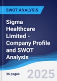 Sigma Healthcare Limited - Company Profile and SWOT Analysis- Product Image