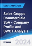Selex Gruppo Commerciale SpA - Company Profile and SWOT Analysis- Product Image