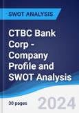 CTBC Bank (Philippines) Corp - Company Profile and SWOT Analysis- Product Image