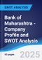 Bank of Maharashtra - Company Profile and SWOT Analysis - Product Thumbnail Image