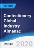 Confectionery Global Industry Almanac 2015-2024- Product Image