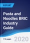 Pasta and Noodles BRIC (Brazil, Russia, India, China) Industry Guide 2015-2024 - Product Thumbnail Image