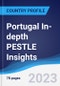 Portugal In-depth PESTLE Insights - Product Thumbnail Image
