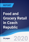 Food and Grocery Retail in Czech Republic- Product Image