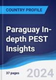 Paraguay In-depth PEST Insights- Product Image