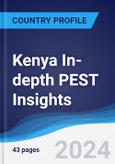 Kenya In-depth PEST Insights- Product Image