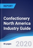 Confectionery North America (NAFTA) Industry Guide 2015-2024- Product Image