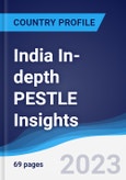 India In-depth PESTLE Insights- Product Image