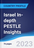 Israel In-depth PESTLE Insights- Product Image
