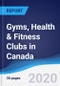 Gyms, Health & Fitness Clubs in Canada - Product Image