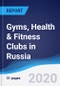 Gyms, Health & Fitness Clubs in Russia - Product Image
