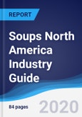 Soups North America (NAFTA) Industry Guide 2015-2024- Product Image