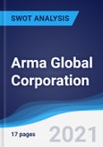 Arma Global Corporation - Strategy, SWOT and Corporate Finance Report- Product Image