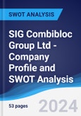SIG Combibloc Group Ltd - Company Profile and SWOT Analysis- Product Image