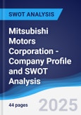 Mitsubishi Motors Corporation - Company Profile and SWOT Analysis- Product Image