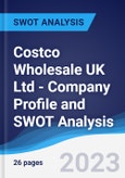 Costco Wholesale UK Ltd - Company Profile and SWOT Analysis- Product Image