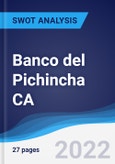 Banco del Pichincha CA - Strategy, SWOT and Corporate Finance Report- Product Image